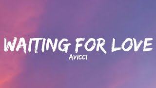 Avicii - Waiting For Love (Lyrics)