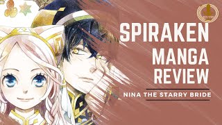 She Died & Then Became A Princess | Nina The Starry Bride | Spiraken Manga Review| Ep 552