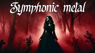 Symphonic Metal Playlist inspired Within Temptation, Nightwish and more