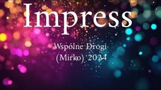 Impress Wspólne Drogi (Mirko) 2024