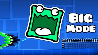 Big Mode | Geometry dash 2.2