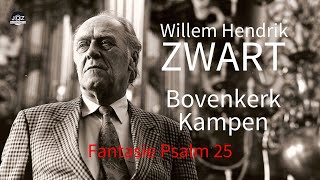 Fantasie Psalm 25 - W. H. Zwart | Willem Hendrik Zwart