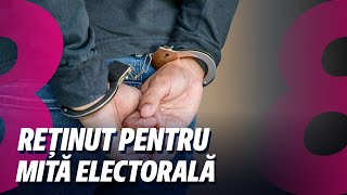 Știri: Reținut pentru mită electorală / Ajutați să voteze /25.10.2024