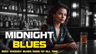 Night Blues Music 🥃 Relaxing Whiskey Blues and Best Of Slow Blues/Rock 🥃 Smooth Blues Music