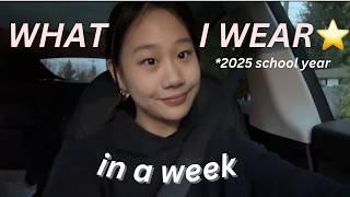 WHAT I WEAR IN A WEEK || 2025 school year