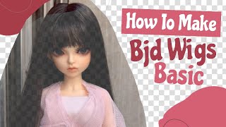 How to make BJD wigs basic - used tacky glue