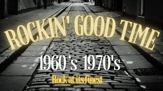 【60's 70's Rock】Rockin' Good Time 【 Rock at its finest】Blues Rock