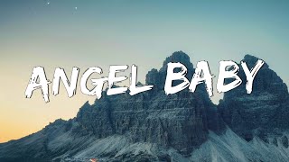 Angel Baby - Troye Sivan (Lyrics) || Jamie Miller, Charlie Puth (Mix Lyrics)