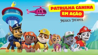 A Patrulha Canina em Ação! Música Divertida para Dançar - Musica Infantil Animada