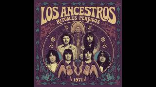 Los Ancestros - Rituales Perdidos (1971) [Full Album]