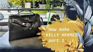 Как сшить сумку Kelly Hermes 25 см/ Making A Mini Bag