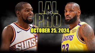 Los Angeles Lakers vs. Phoenix Suns Full Game Highlights - October 25, 2024 | 2024-25 NBA Season