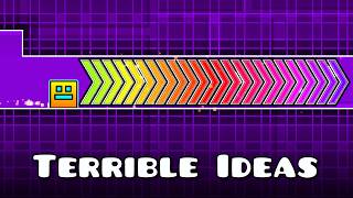 Bringing Terrible Geometry Dash Ideas To Life