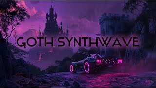 NEXUS: Beneath the neon sky, secrets of the gothic keep await. 🏰🚗✨ - A Dark/Goth Synthwave Mix